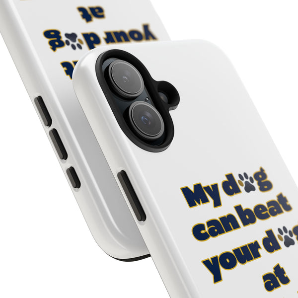 Dog Lover Phone Case - My Dog Can Beat Your Dog at Pickleball, Tough Case for Pet Owners, Dog-Themed Gift, Funny Phone Cover, Unique Gift