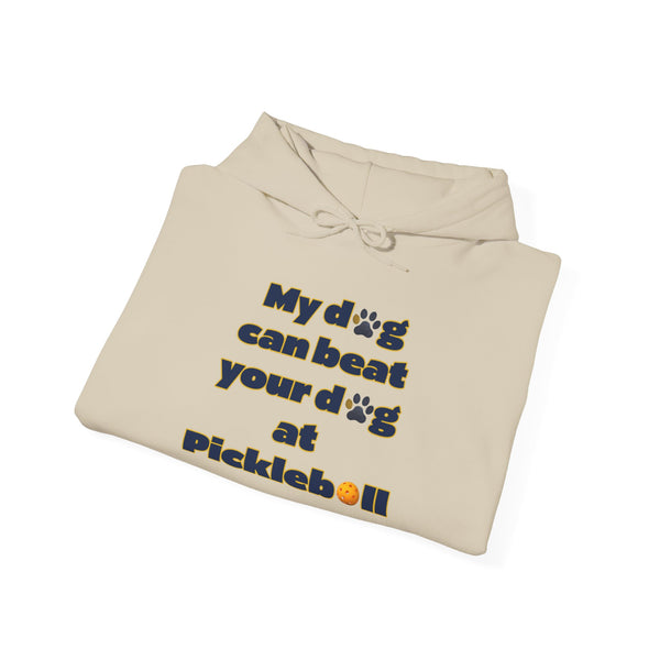 Pickleball Playful Dog Lover's Hoodie, Unisex Pet Sweatshirt, Pickleball Enthusiast Gift, Funny Dog Sweatshirt for Pet Owners
