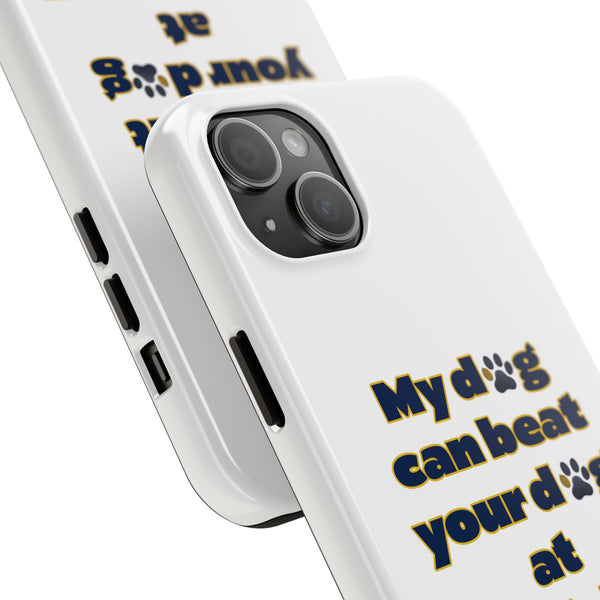 Dog Lover Phone Case - My Dog Can Beat Your Dog at Pickleball, Tough Case for Pet Owners, Dog-Themed Gift, Funny Phone Cover, Unique Gift