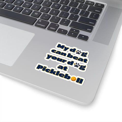 Pickleball Dog Lover Stickers, Dog Mom, Dog Dad - Kiss-Cut Stickers for Dog Lovers, Pet Owners, Pickleball Enthusiasts. Dog Can Beat Your